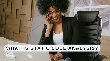 What is Static Code Analysis?