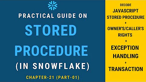 Stored Procedure In Snowflake | Chapter-21.1 | Snowflake Hands-on Tutorial