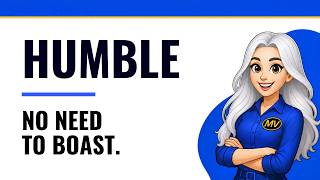 What Does HUMBLE Mean? | Advanced English Vocabulary