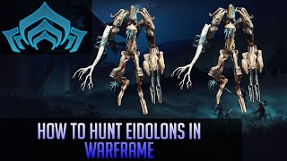 How to Kill/Capture Eidolons in Warframe.