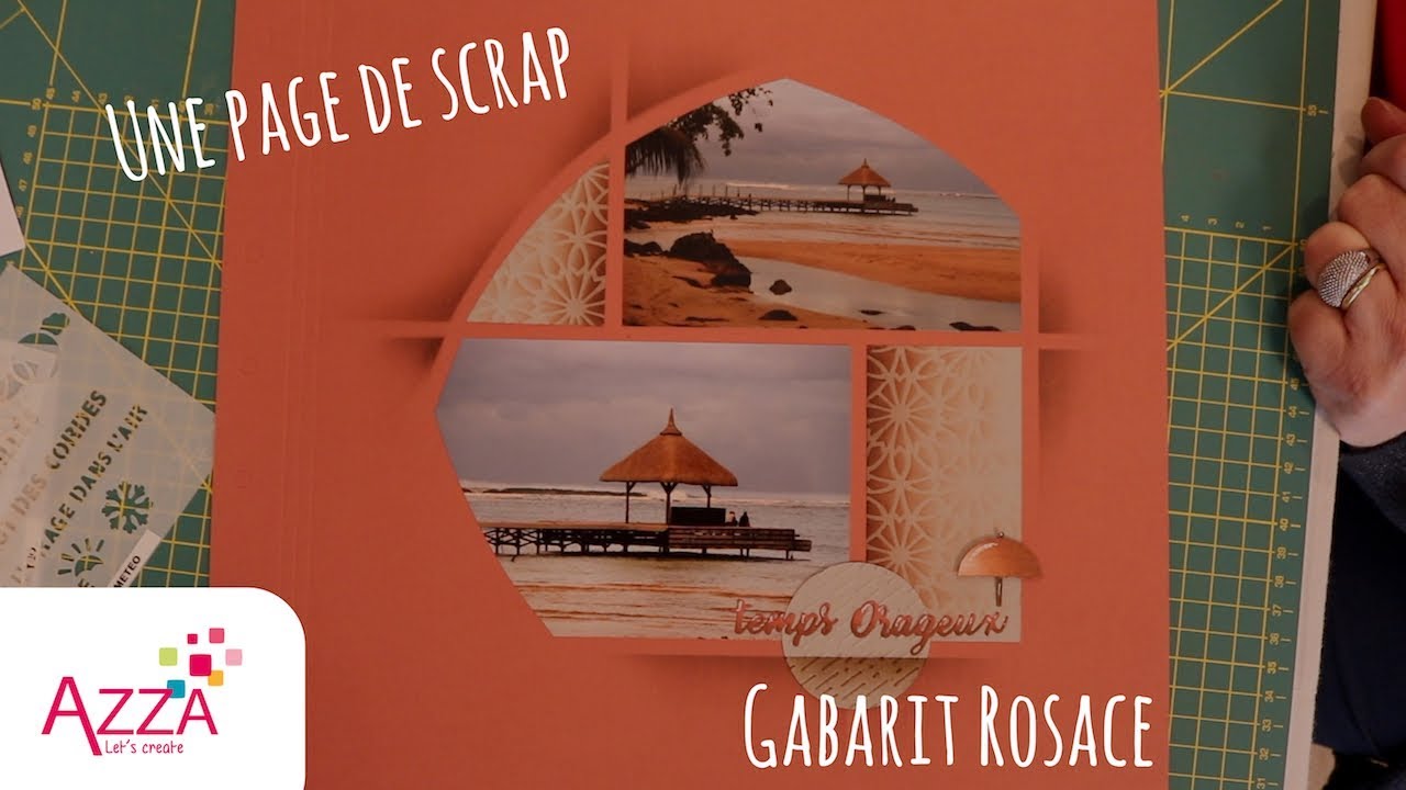 Une page de Scrap | Juin 2018 | Gabarit Rosace