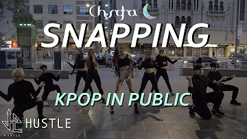 [KPOP IN PUBLIC] CHUNG HA (청하) - Snapping | Dance Cover by Hustle from AUSTRALIA