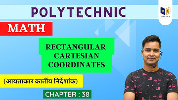 Bihar Polytechnic Entrance | Rectangular Cartesian Coordinates. Rectangular Cartesian Coordinates.
