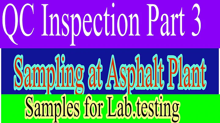 Sampling at Asphalt plant QC Inspection part 3