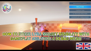 Lyra Gameplay Abilities and how to steer menu visibility - a debug menu as example. BP only, no C++