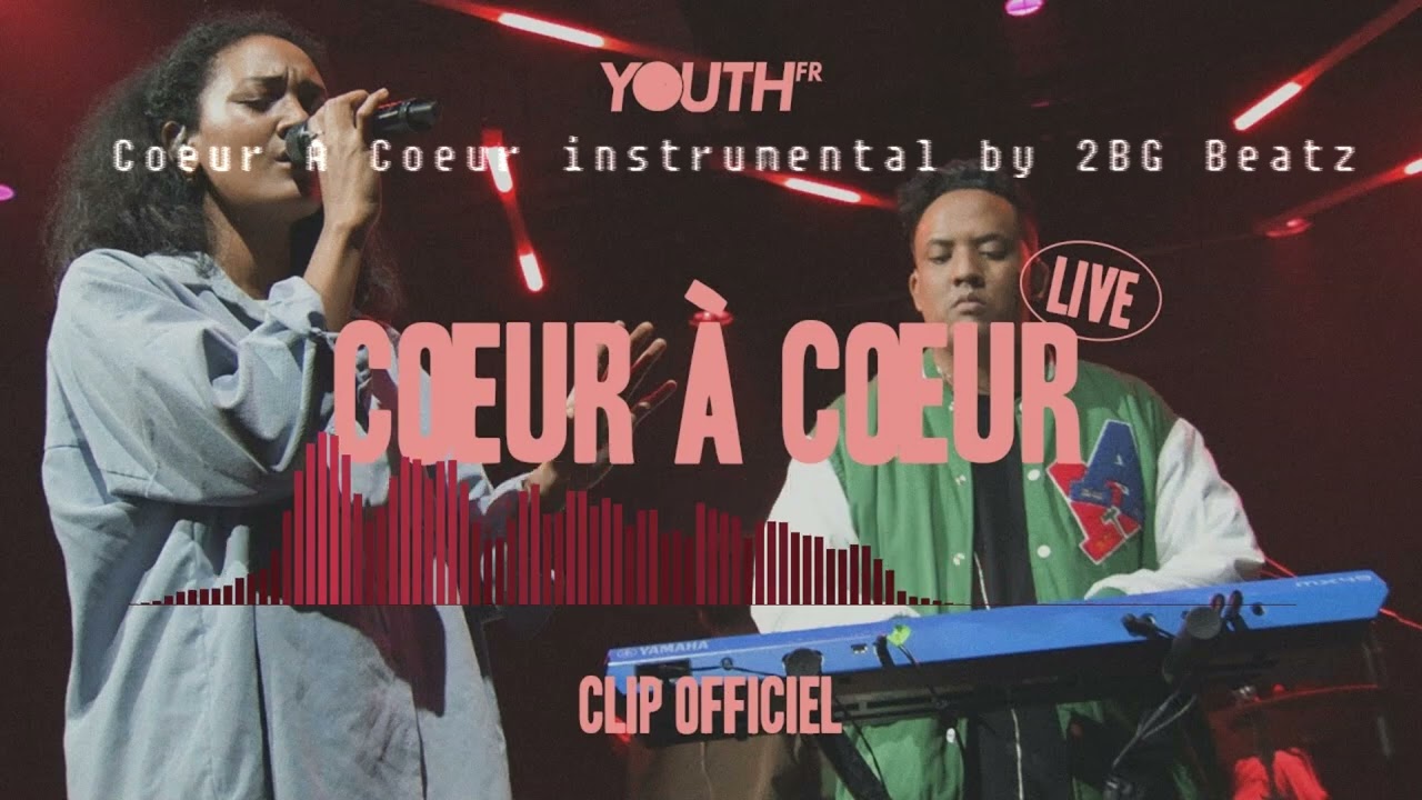 Coeur A Coeur | YouthFr | Instrumental by 2BG