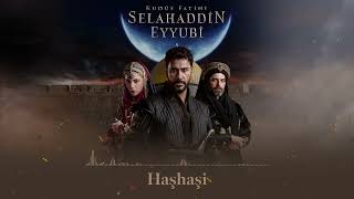 Haşhaşi 🎧  | Kudüs Fatihi Selahaddin Eyyubi Dizi Müziği Resimi