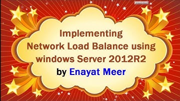 Network Load Balance using  Windows Server 2012R2 - 20412d M9