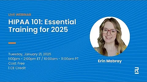 HIPAA 101: Essential Training for 2025 webinar