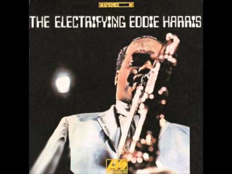 Eddie Harris - Listen Here