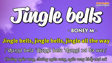Học tiếng Anh qua bài hát - JINGLE BELLS - (Lyrics+Kara+Vietsub) - Thaki English