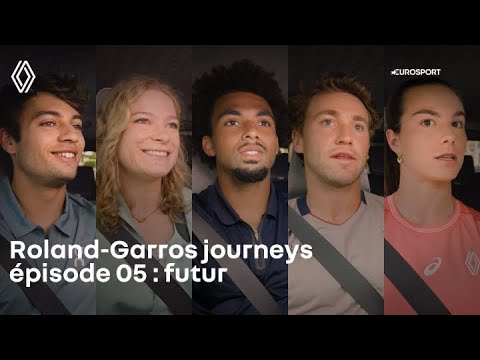 Renault x Eurosport - Roland-Garros journeys : épisode 05: futur
