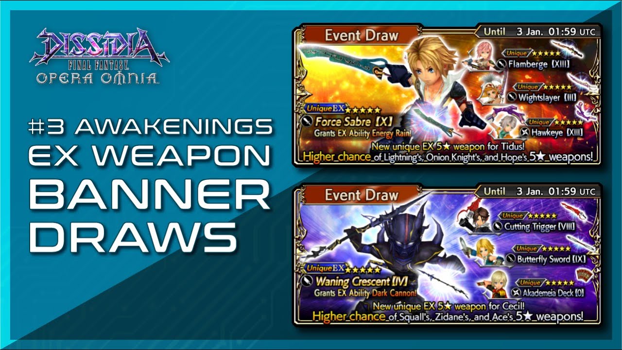 Dissidia Final Fantasy: Opera Omnia - Batch 3 EX Weapons Banner Draws