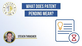 What Does Patent Pending Mean by Trademarks & Patents by ThrashLaw 983 views 5 years ago 1 minute, 5 seconds
