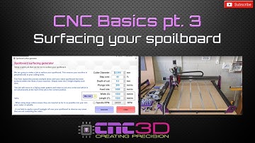 CNC Basics - PT3 - Surfacing your bed using CNC3D Commander
