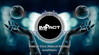 Gesaffelstein- Hate or Glory (MANUAL BOOTLEG) Free DL