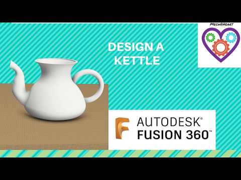 Design a kettle - Sweep. loft and combine -Mechatheart Fusion 360 Tutorials