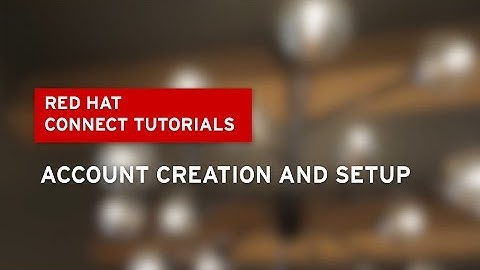 Red Hat Product Certification Training - creating your Red Hat Partner Connect account