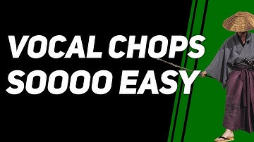 How to easily make vocal chops in logic pro