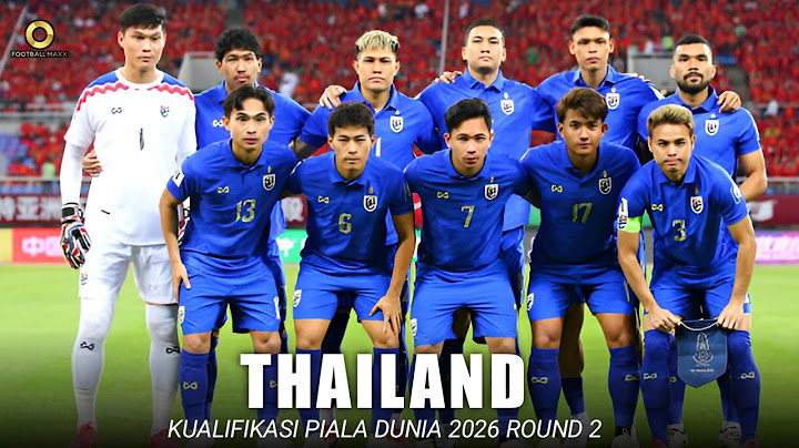 THAILAND • Perjalanan di Kualifikasi Piala Dunia 2026 - Round 2