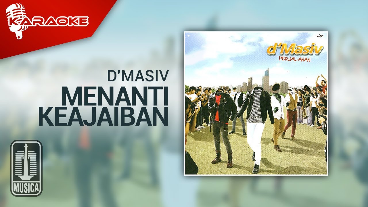 D'MASIV - Menanti Keajaiban (Official Karaoke Video)