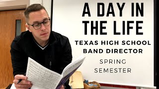 A Day in the Life of a Texas High School Band Director || Spring Semester