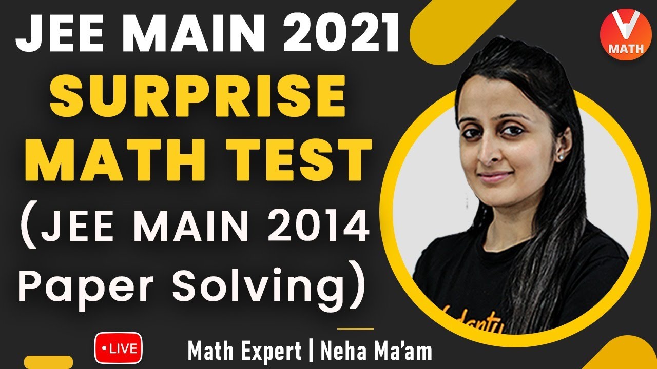JEE Main 2014 Question Paper Solving With Tricks | Part-1 | JEE Maths | Neha Agrawal Ma'am | Vedantu