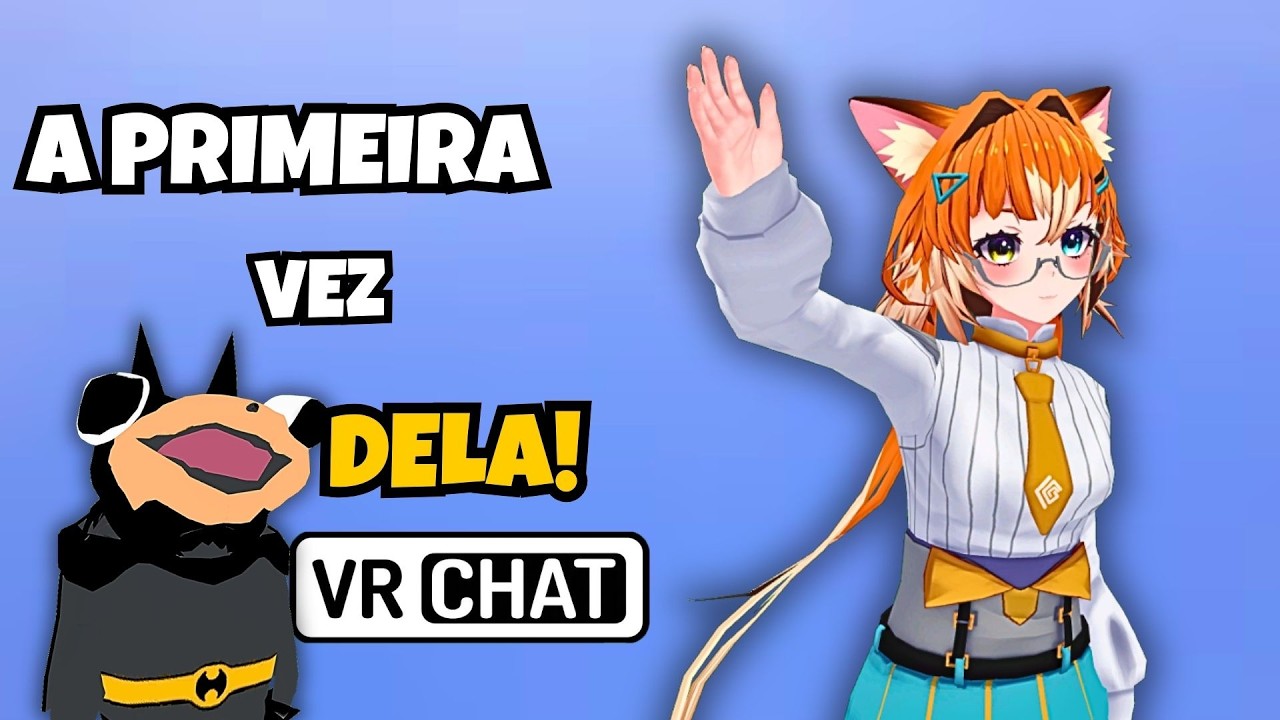 MINHA NAMORADA NO VRCHAT!!!!