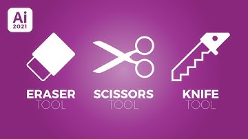 Eraser, Scissors and Knife Tool Tutorial in Adobe Illustrator