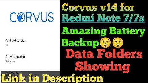 Corvus v14 (Android 11)  for Redmi Note 7/7s ! Well improved rom !