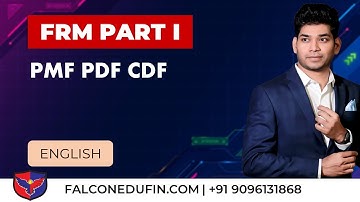 PMF PDF CDF in Random Variables | FRM Part I | 2021