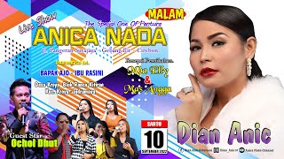 🔴LIVE ANICA NADA (DIAN ANIC) | EVENING 10 SEPTEMBER 2022 | RANCA KITIRAN BLOCK | CROYA | INDRAMAYU