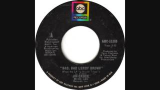 Jim Croce - Bad, Bad Leroy Brown (1973 45 RPM)