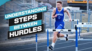 Understanding the Steps Between Hurdles | Pro Tips from Expert Coaches