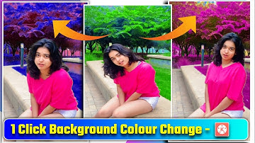 Only 1 Click Video Background Colour Change || Colour Grading Video editing kinemaster