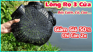 Lồng Bẫy Lươn Cá 3 Cửa Thái Lan - Lồng Bát Quái Rọ Bắt Cá Cua Lươn Trạch Siêu Bền Giá Rẻ 0987782098