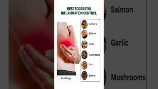 Best foods for inflammation control | #FoodsForInflammation #reduceinflammation #nutritiontips