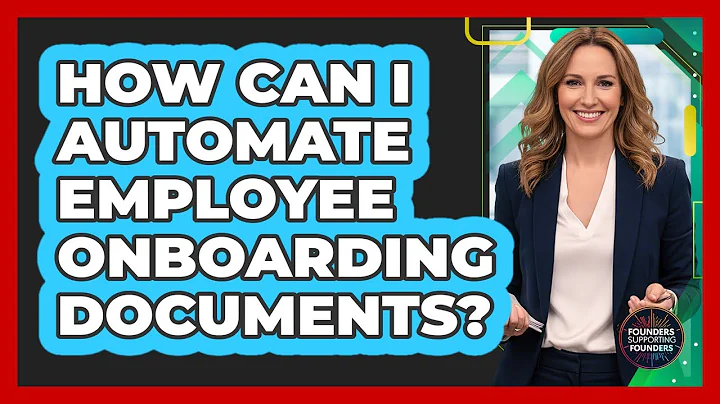 How Can I Automate Employee Onboarding Documents? - Founders Supporting Founders