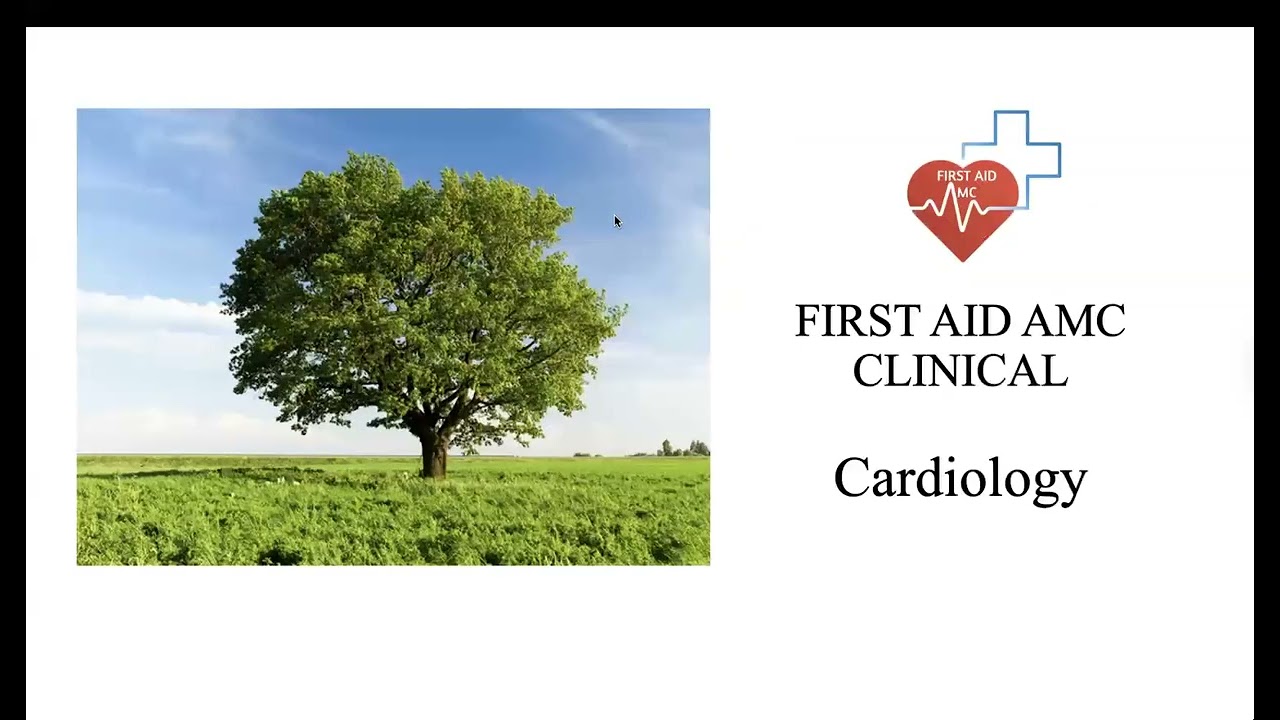 FIRST AID AMC CLINICAL Cardiology Class 1 (June 2025)