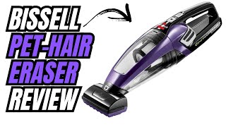 The Best Vacuum For Pet Hair - Bissell Pet Hair Eraser Vacuum Review The Best Vacuum For Pet Hair - Bissell Pet Hair Eraser Vacuum Review