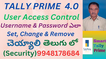144.  SET, CHANGE & REMOVE USERNAE & PASSWORD FOR SECURITY CONTROL IN TALLY PRIME 4.0 | TELUGU