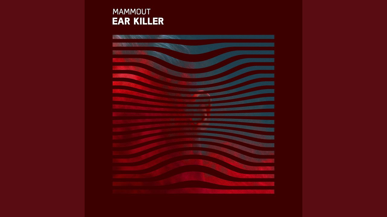 Watch Ear Killer on YouTube Watch Ear Killer on YouTube