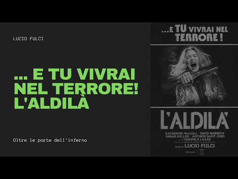 Trailer (IT): E Tu Vivrai Nel Terrore! L'Aldilà (Lucio Fulci, 1981)