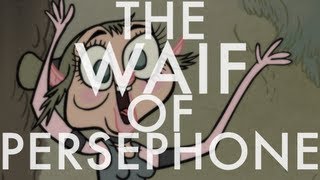 The Waif of Persephone