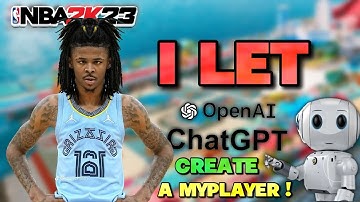 I Let ChatGPT create the greatest Build on NBA 2K23 *NBA 2K24 CHEAT CODE*