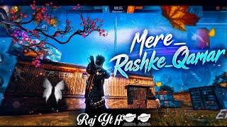Mere Rashke Qamar Free Firemontage Edit -Adarsh07 Ricisofficial1795