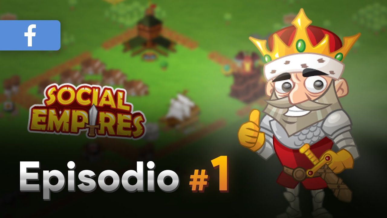 ¡Jugando en 2025! ⚔️ | Social Empires ep. 1 - Nostalgia Gameplay