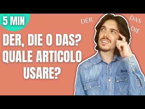 Der, die o das? Articoli in tedesco (facile spiegazione + consigli utili)