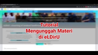 Tutorial Mengunggah Materi di Eldiru | Tutorial Moodle #eldiru