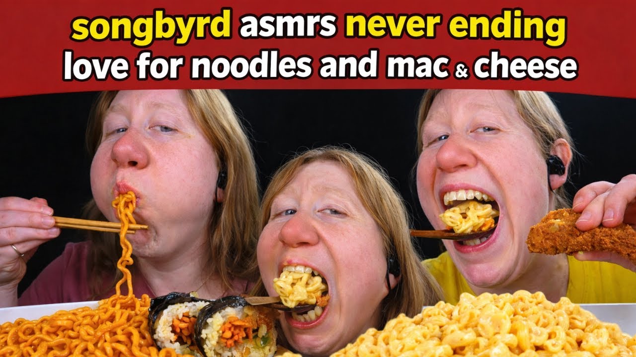 Songbyrd asmr's never ending love for NOODLES!